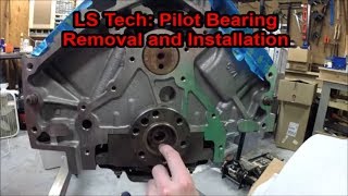 LS Tech Pilot Bearing Removal and Installation [upl. by Eelegna320]