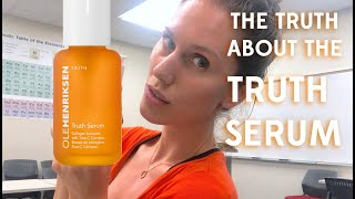 THE TRUTH ABOUT THE TRUTH SERUM  INGREDIENT DEEP DIVE Ole Henriksen Vitamin C Truth Serum Review [upl. by Eltsirk]