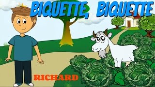 Biquette biquette  Comptine pour enfants par Richard [upl. by Walton]