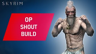 Skyrim How to Make an OVERPOWERED SHOUT Build [upl. by Mabelle857]