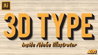 HowTo Create 3D Type in Adobe Illustrator Tutorial [upl. by Wilhelmina798]