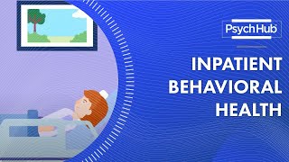 Inpatient Behavioral Health [upl. by Zebe]