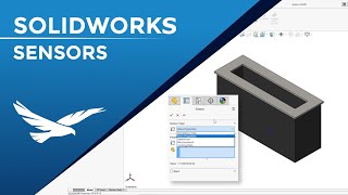 Getting Familiar with SOLIDWORKS Sensors [upl. by Einnaffit160]