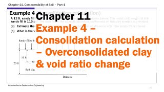 Chapter 11 Compressibility of Soil  Example 4 Consolidation Calculation  Overconsolidated Clay [upl. by Osana]