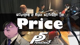 Persona 5  quotPricequot Cover  Jam Session 5  JMUSIC Ensemble [upl. by Rankin]