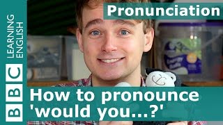 Pronunciation How to pronounce would you [upl. by Feil]