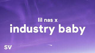 Lil Nas X  Industry Baby Lyrics Ft Jack Harlow [upl. by Katzen]