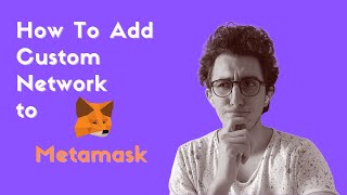 How to Add Custom Network To Metamask [upl. by Rosario]