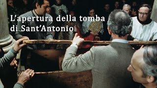 Lapertura della tomba di Sant’Antonio per la ricognizione del corpo  6 gennaio 1981 [upl. by Eentroc216]