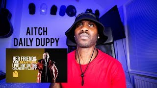 Aitch  Daily Duppy  GRM Daily Reaction  LeeToTheVI [upl. by Thetes960]