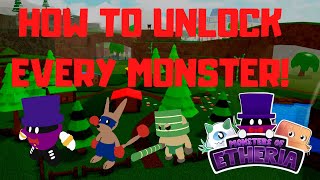 HOW TO UNLOCK EVERY MONSTER IN MONSTERS OF ETHERIA NEW MAP UPDATE [upl. by Aehta]