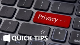 Windows 10 Quick Tips to Protect Your Privacy [upl. by Nafis]