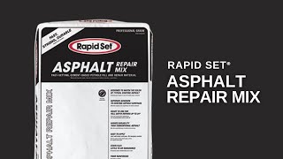 Rapid Set® Asphalt Repair Mix [upl. by Elleirua61]