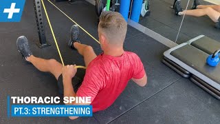 Essential Thoracic Spine  Part 3  Strengthening  Tim Keeley  Physio REHAB [upl. by Eirrotal]