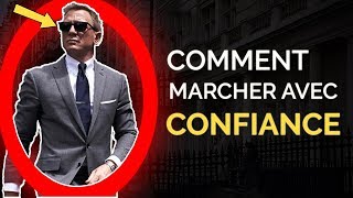 4 Clés Pour Paraitre Plus Confiant Instantanément  EP1  Comment Marcher Avec Confiance [upl. by Hoeve547]