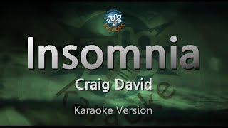 Craig DavidInsomnia Karaoke Version [upl. by Otirecul]