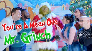 YOURE A MEAN ONE MR GRINCH  VoicePlay Feat Adriana Arellano [upl. by Yrevi]