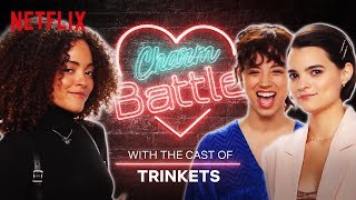 The Trinkets Cast Try Out Their Best PickUp Lines  Charm Battle  Netflix [upl. by Renraw]