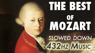 The Best Of Mozart  Slowed Down  432Hz  45 Hours [upl. by Lehcnom]