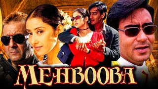 Mehbooba  Blockbuster Bollywood Hindi Movie  Sanjay Dutt Ajay Devgan Manisha Koirala  महबूबा [upl. by Ailuy188]