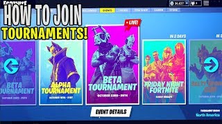 HOW To Join TOURNAMENTS  Fortnite Battle Royale Events [upl. by Yemerej]