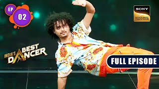 Indias Best Dancer Season 3  Best Ki Khoj  Ep 02  Full Episode  09 Apr 2023 [upl. by Swarts]