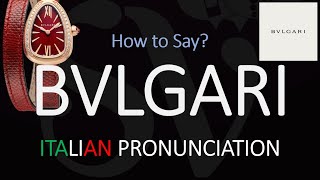 How to Pronounce Bvlgari CORRECTLY [upl. by Enomyar]