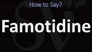 How to Pronounce Famotidine CORRECTLY [upl. by Nilok]