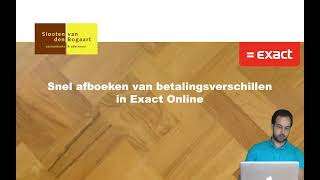 Exact Online  Snel afboeken van betalingsverschillen [upl. by Thomas]