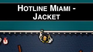 Hotline Miami  Jacket [upl. by Aduhey]