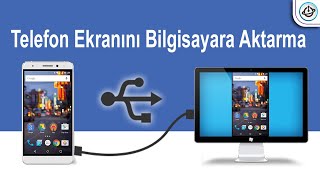 USB kablo ile telefon ekranını bilgisayara aktarma [upl. by Prue260]