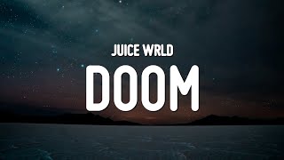 Juice WRLD  Doom Lyrics [upl. by Slaughter]