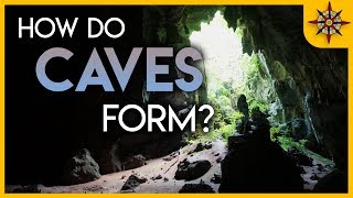 How Do Caves Form [upl. by Emlen317]