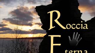 Roccia Eterna Studio Version [upl. by Dumond]