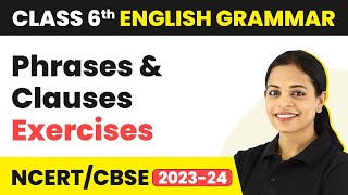 Phrases and Clauses Exercises for Class 6  Phrases and Clauses Exercises  Class 6 English Grammar [upl. by Gilchrist952]