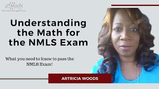 Passing the NMLS Exam  Understanding the Math for the NMLS Exam [upl. by Aneel917]