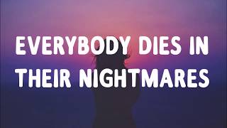 XXXTENTACION  Everybody Dies In Their Nightmares Lyrics [upl. by Hacim]