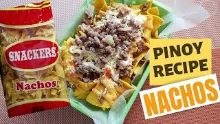 Home Made Nachos  Pinoy Recipe [upl. by Loma650]