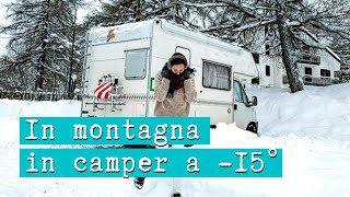 INVERNO IN CAMPER Bloccati dalla neve [upl. by Sedaiuqlem]