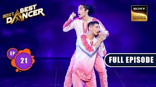 Indias Best Dancer Season 3  Dosti Special  Ep 21  FE  17 June 2023 [upl. by Fang]