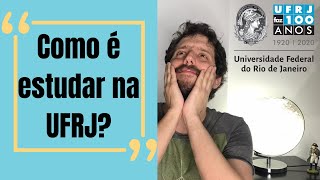 COMO É ESTUDAR NA UFRJ [upl. by Anazus209]