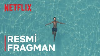 Geçen Yaz  Fragman  Netflix [upl. by Anaiek]