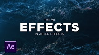 Top 20 Best Effects in After Effects [upl. by Rehsa]