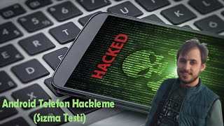 Android Telefon Hackleme  Sızma Testi [upl. by Rachelle]