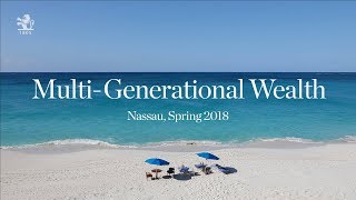 Pictet  MultiGenerational Wealth Nassau [upl. by Nos]