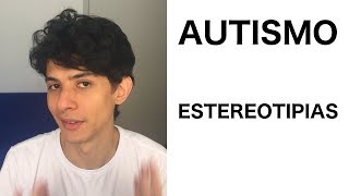 Autismo e estereotipias [upl. by Nary]