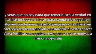 Zona Ganjah  Vibra Positiva con letra [upl. by Sanderson741]