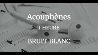 Acouphènes  Nouveau Bruit Blanc Binaural 1H [upl. by Gilson]