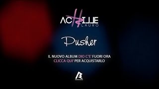 Achille Lauro  Pusher [upl. by Titus778]