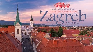 Zagreb  The city with a million hearts Timelapse amp Hyperlapse [upl. by Lait586]